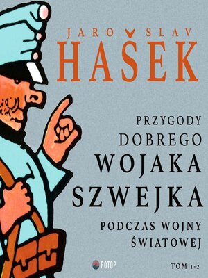 cover image of Przygody dobrego wojaka Szwejka podczas wojny światowej. Tom 1-2